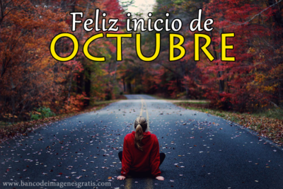 Imágenes con frases bienvenido octubre 12 bienvenido-mes-de-octubre-postales-gratis-con-mensajes-compartir