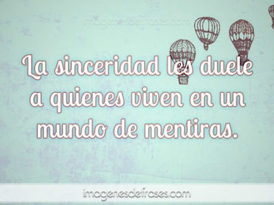 la-sinceridad-les-duele-imagenes-para-facebook
