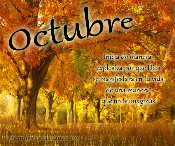 Imágenes con frases bienvenido octubre 19 octubre