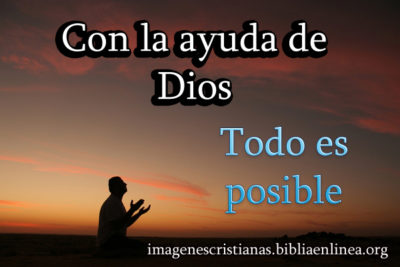con-la-ayuda-de-Dios-todo-es-posible