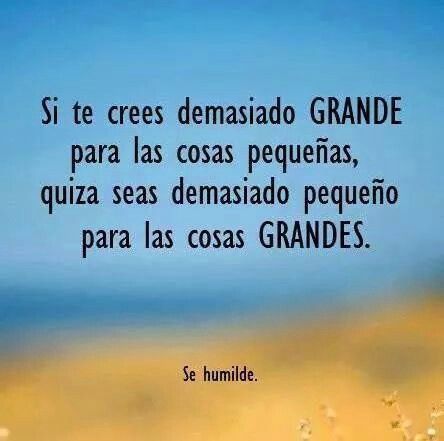 Imágenes con frases se humilde 26 f5ec1b12b954fce2164205cfe3c3616c