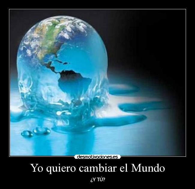 Imágenes con frases cambia tu primero 16 foto_mundo