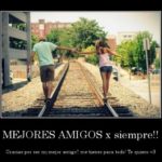 imagenes con mensajes para mis mejores amigos
