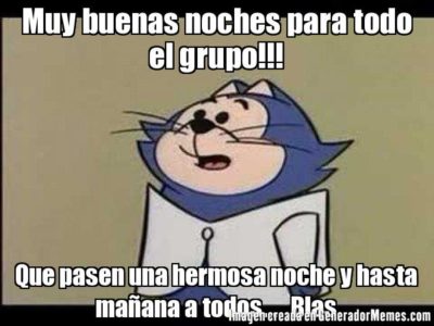 buenas noches grupo