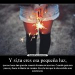 eres la luz que ilumina mis pasos