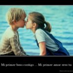 frases eres mi primer amor