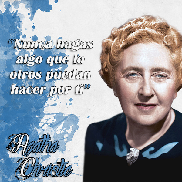 frases de Agatha Christie - Hacer
