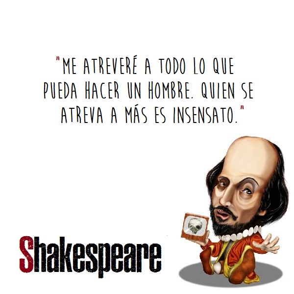 frases de William shakespeare reflexiones Frases de William Shakespeare