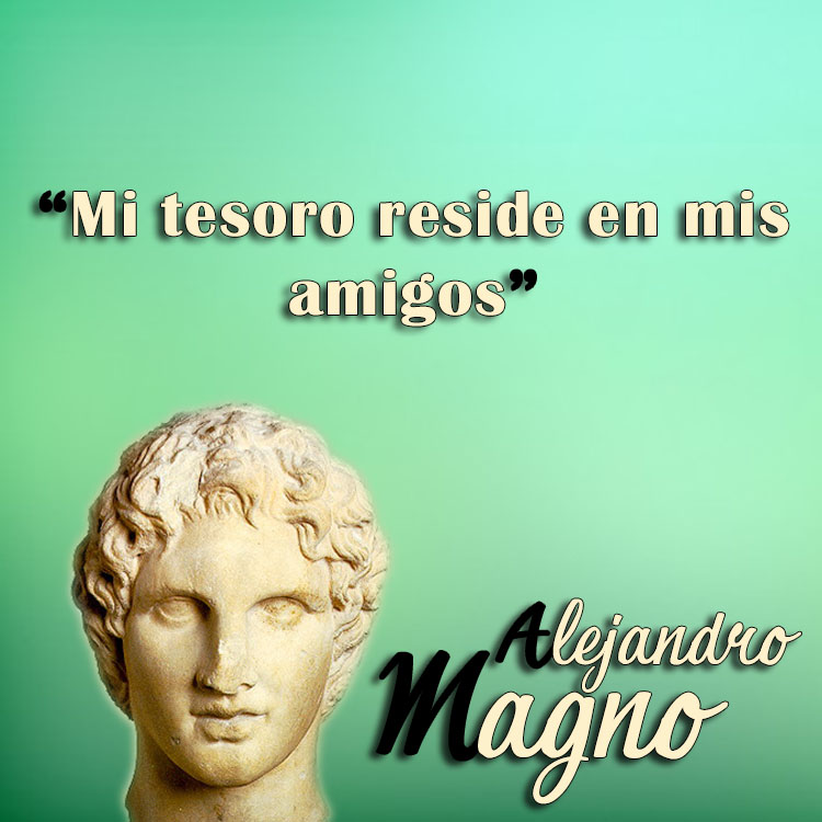 Frases de Alejandro Magno